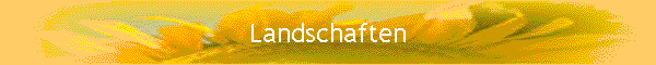 Landschaften